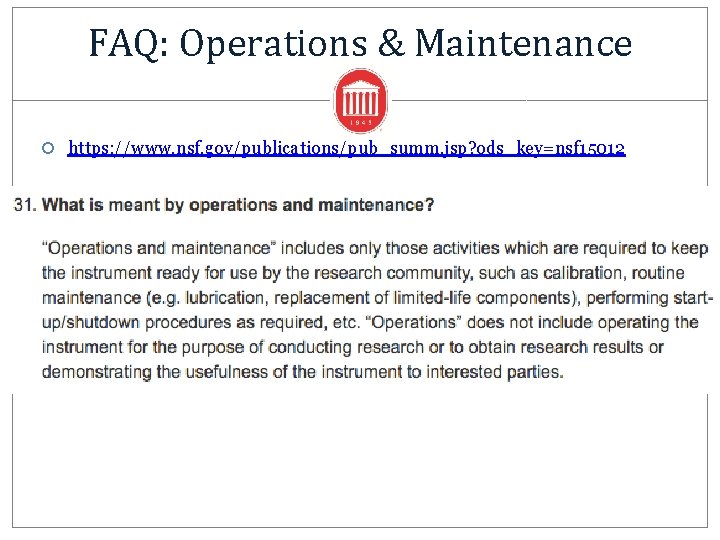 FAQ: Operations & Maintenance https: //www. nsf. gov/publications/pub_summ. jsp? ods_key=nsf 15012 