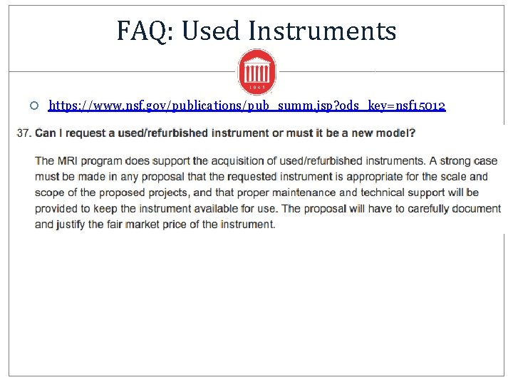 FAQ: Used Instruments https: //www. nsf. gov/publications/pub_summ. jsp? ods_key=nsf 15012 