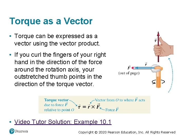 Torque as a Vector • Torque can be expressed as a vector using the