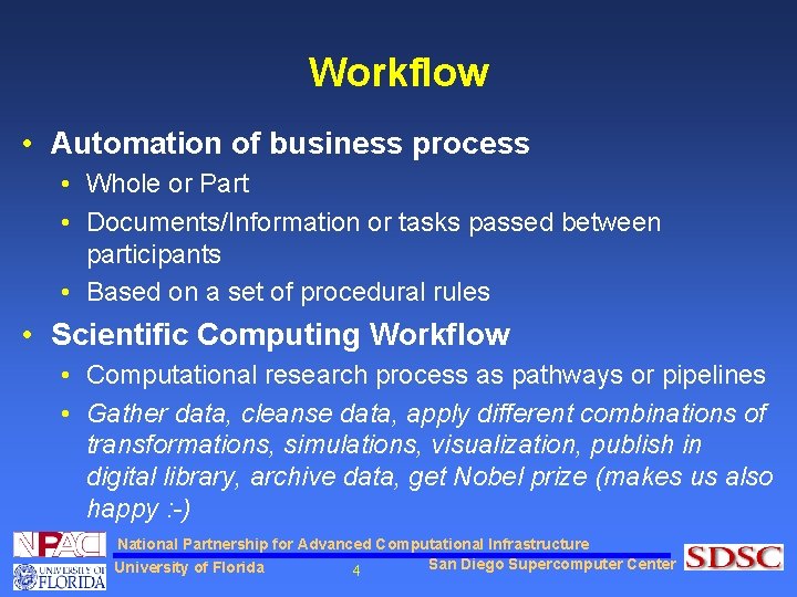 Workflow • Automation of business process • Whole or Part • Documents/Information or tasks