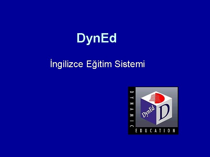 Dyn. Ed İngilizce Eğitim Sistemi 