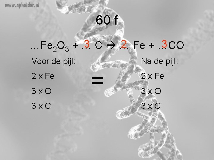 60 f 3 C … 2 Fe + …CO 3 …Fe 2 O 3