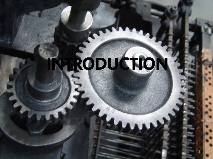INTRODUCTION 3 
