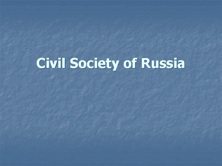 Civil Society of Russia 