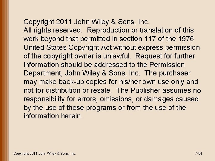 Copyright 2011 John Wiley & Sons, Inc. All rights reserved. Reproduction or translation of