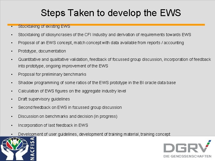 Steps Taken to develop the EWS • Stocktaking of existing EWS • Stocktaking of