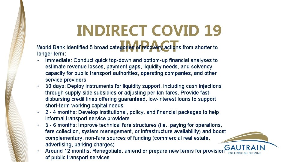 INDIRECT COVID 19 IMPACT World Bank identified 5 broad categories of recovery actions from