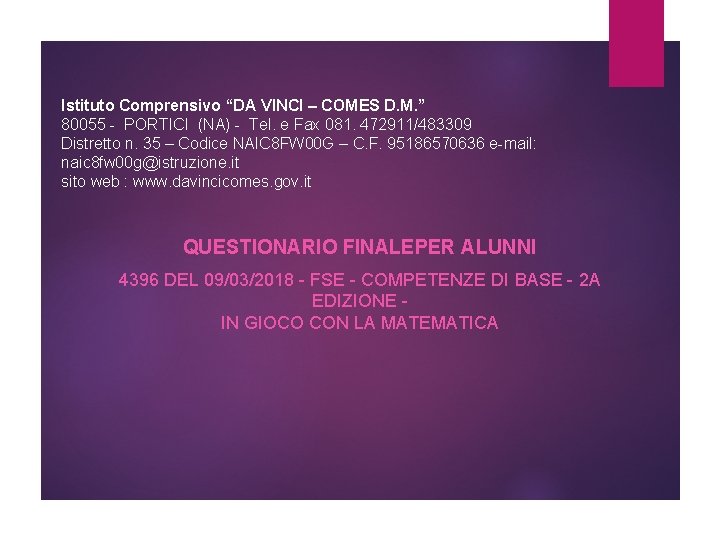 Istituto Comprensivo “DA VINCI – COMES D. M. ” 80055 - PORTICI (NA) -