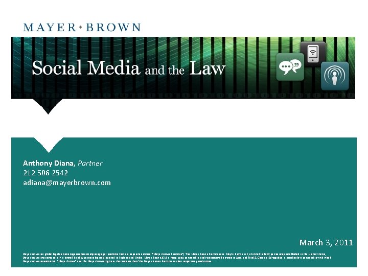 Anthony Diana, Partner 212 506 2542 adiana@mayerbrown. com March 3, 2011 Mayer Brown is
