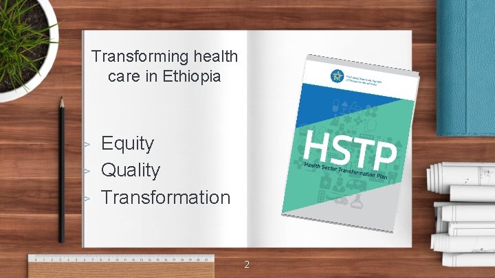 The Ethiopian Health Sector Transformation Plan II Transforming