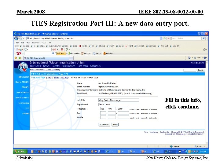 March 2008 IEEE 802. 18 -08 -0012 -00 -00 TIES Registration Part III: A