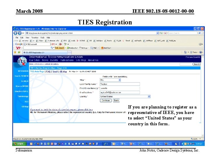 IEEE 802. 18 -08 -0012 -00 -00 March 2008 TIES Registration If you are