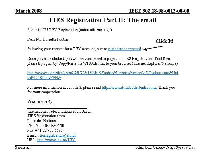 IEEE 802. 18 -08 -0012 -00 -00 March 2008 TIES Registration Part II: The