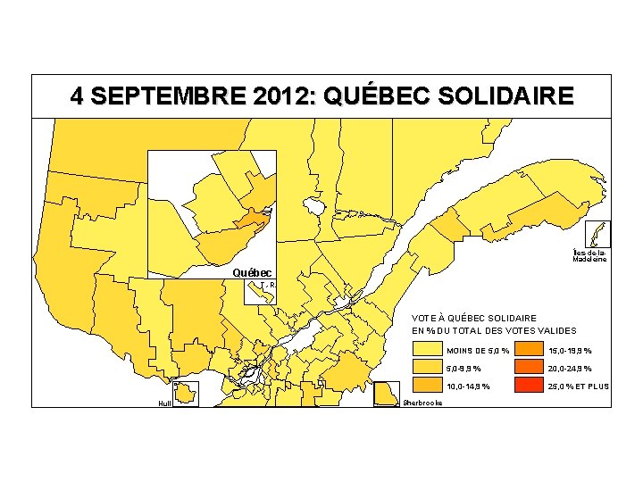 4 SEPTEMBRE 2012: QUÉBEC SOLIDAIRE Îles-de-la. Madeleine Québec T. -R. VOTE À QUÉBEC SOLIDAIRE