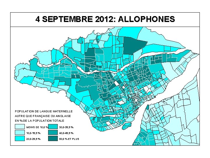 4 SEPTEMBRE 2012: ALLOPHONES POPULATION DE LANGUE MATERNELLE AUTRE QUE FRANÇAISE OU ANGLAISE EN