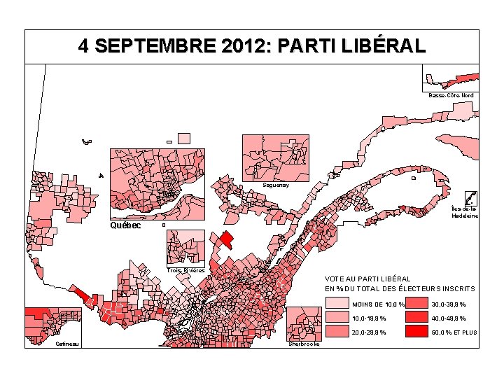 4 SEPTEMBRE 2012: PARTI LIBÉRAL Basse-Côte-Nord Saguenay Îles-de-la. Madeleine Québec Trois-Rivières VOTE AU PARTI