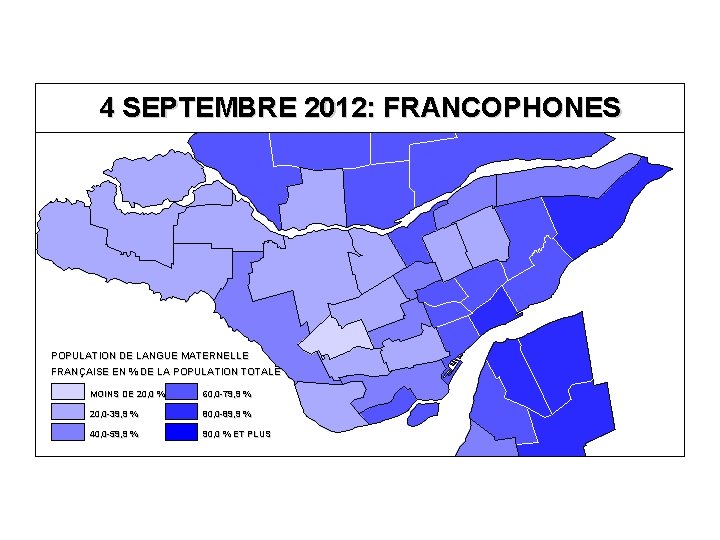 4 SEPTEMBRE 2012: FRANCOPHONES POPULATION DE LANGUE MATERNELLE FRANÇAISE EN % DE LA POPULATION