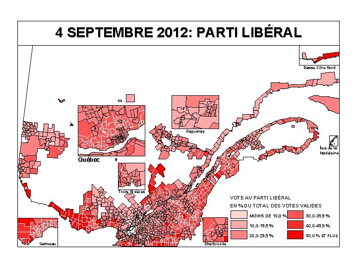 4 SEPTEMBRE 2012: PARTI LIBÉRAL Basse-Côte-Nord Saguenay Îles-de-la. Madeleine Québec Trois-Rivières VOTE AU PARTI