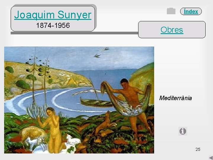 Índex Joaquim Sunyer 1874 -1956 Obres Mediterrània 25 