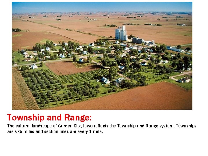 Township and Range: The cultural landscape of Garden City, Iowa reflects the Township and