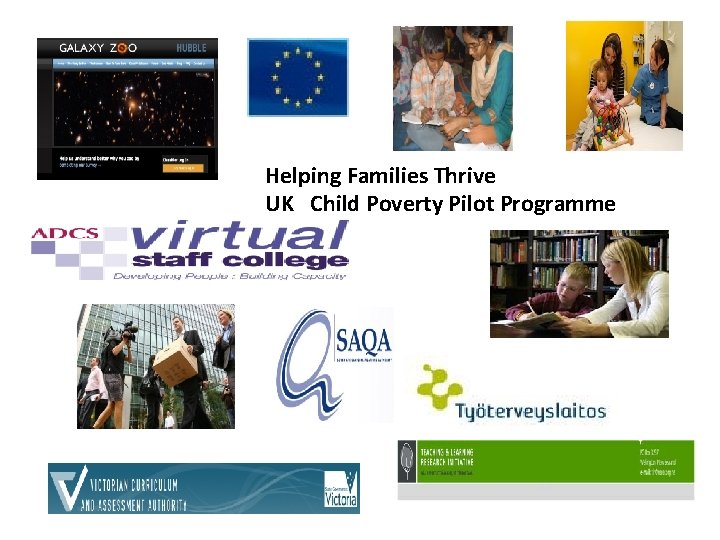 Helping Families Thrive UK Child Poverty Pilot Programme Helping Families Thrive UK Child Poverty Pilot Programme