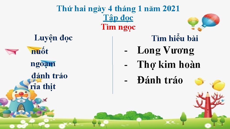 Thứ hai ngày 4 tháng 1 năm 2021 Tập đọc Tìm ngọc Luyện đọc