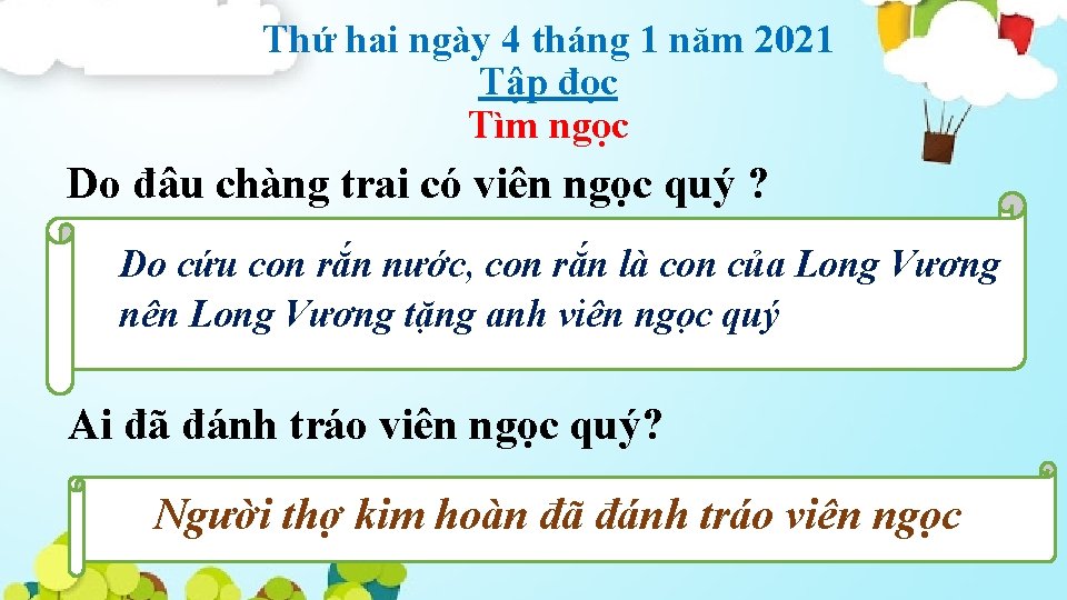 Thứ hai ngày 4 tháng 1 năm 2021 Tập đọc Tìm ngọc Do đâu