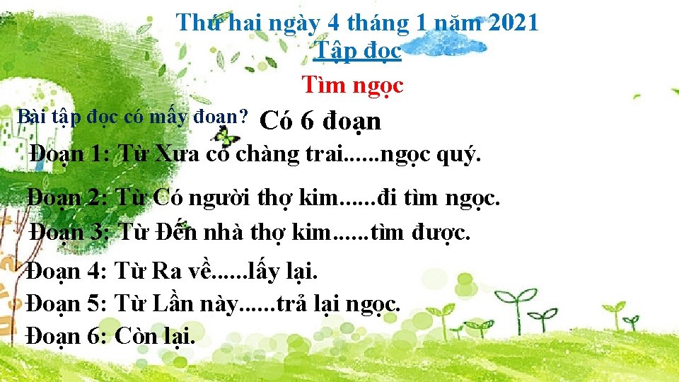 Thứ hai ngày 4 tháng 1 năm 2021 Tập đọc Tìm ngọc Bài tập