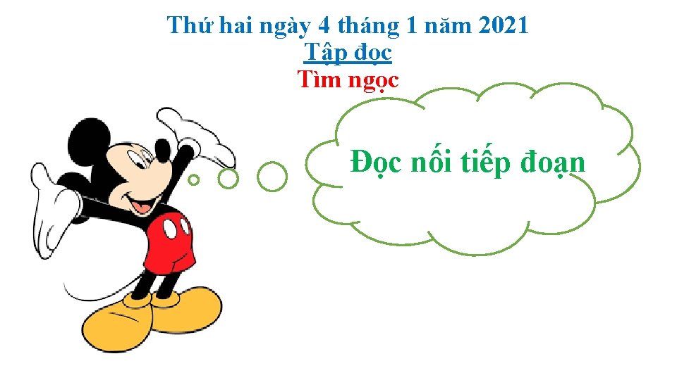 Thứ hai ngày 4 tháng 1 năm 2021 Tập đọc Tìm ngọc Đọc nối