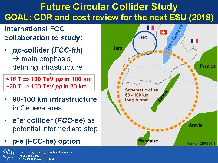 Future Circular Collider Study GOAL: CDR and cost review for the next ESU (2018)