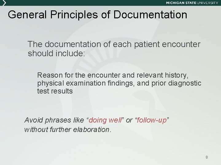 General Principles of Documentation The documentation of each patient encounter should include: Reason for General Principles of Documentation The documentation of each patient encounter should include: Reason for