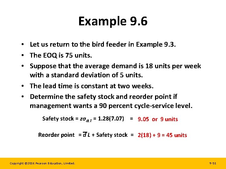Example 9. 6 • Let us return to the bird feeder in Example 9.