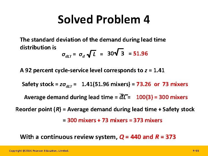 Solved Problem 4 The standard deviation of the demand during lead time distribution is