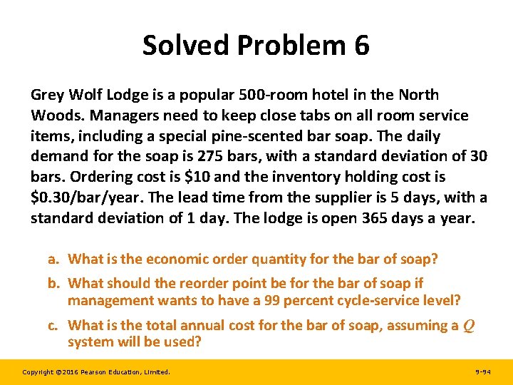 Solved Problem 6 Grey Wolf Lodge is a popular 500 -room hotel in the
