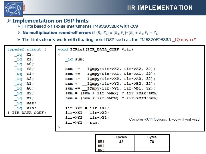 IIR IMPLEMENTATION Ø Implementation on DSP hints Ø Hints based on Texas Instruments TMS