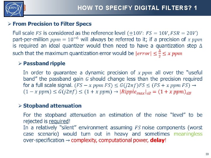 HOW TO SPECIFY DIGITAL FILTERS? 1 33 