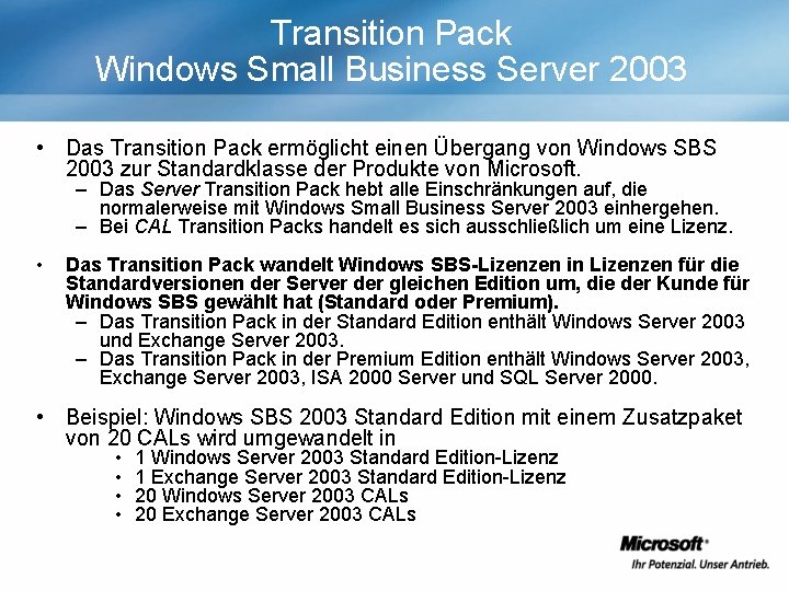 Transition Pack Windows Small Business Server 2003 • Das Transition Pack ermöglicht einen Übergang