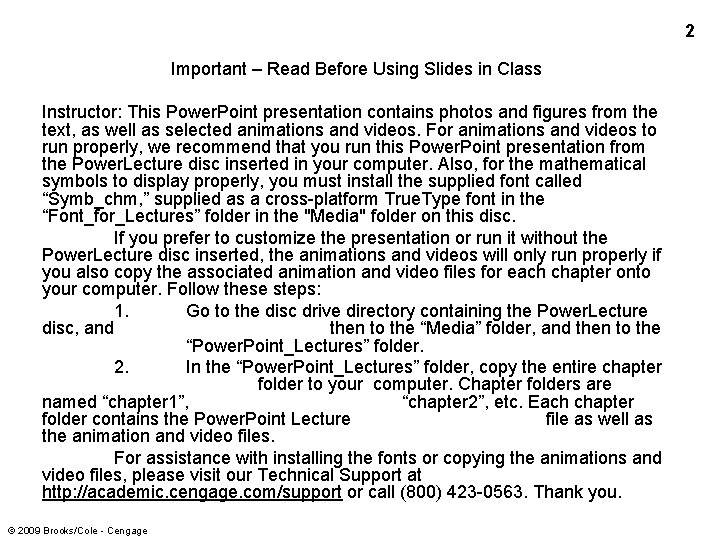 2 Important – Read Before Using Slides in Class Instructor: This Power. Point presentation