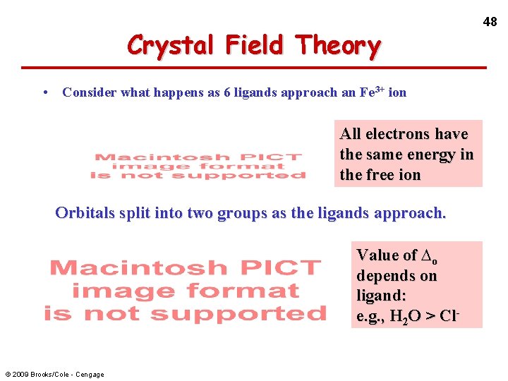 Crystal Field Theory • Consider what happens as 6 ligands approach an Fe 3+