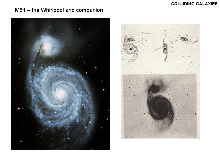 COLLIDING GALAXIES M 51 – the Whirlpool and companion 