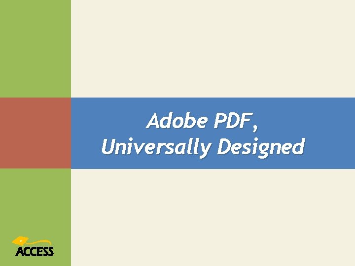 Adobe PDF, Universally Designed 
