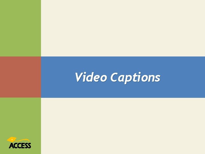 Video Captions 