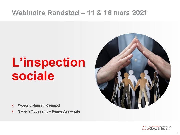 Webinaire Randstad – 11 & 16 mars 2021 L’inspection sociale Frédéric Henry – Counsel