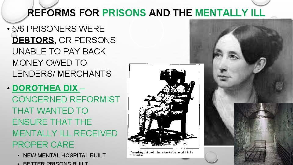 REFORMS FOR PRISONS AND THE MENTALLY ILL • 5/6 PRISONERS WERE DEBTORS, OR PERSONS