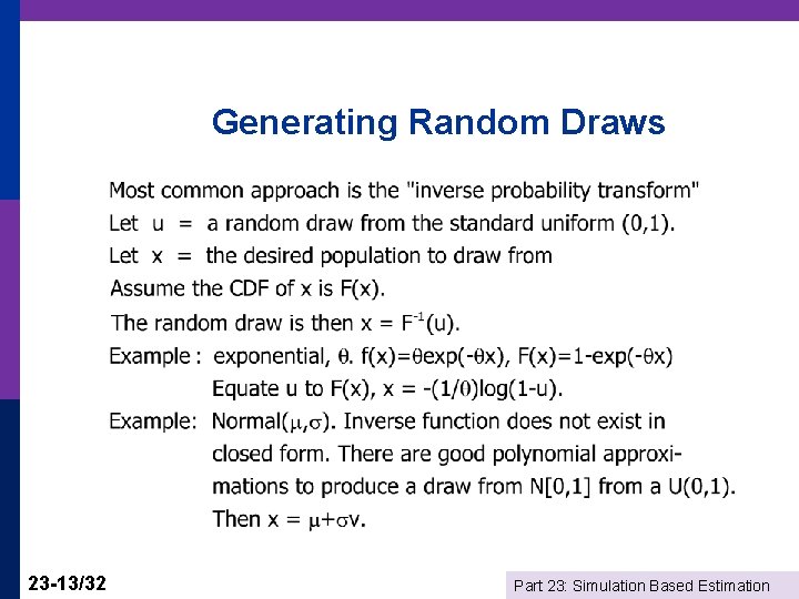 Generating Random Draws 23 -13/32 Part 23: Simulation Based Estimation 