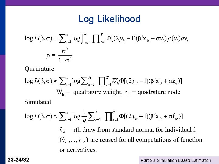 Log Likelihood 23 -24/32 Part 23: Simulation Based Estimation 