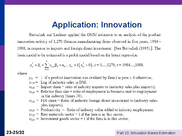 Application: Innovation 23 -25/32 Part 23: Simulation Based Estimation 