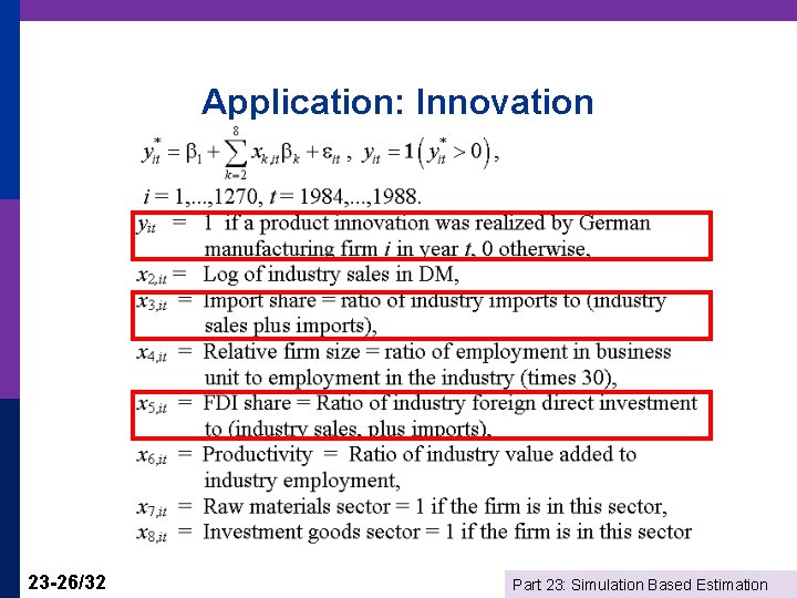 Application: Innovation 23 -26/32 Part 23: Simulation Based Estimation 