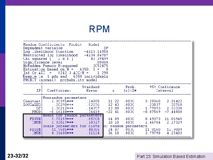 RPM 23 -32/32 Part 23: Simulation Based Estimation 