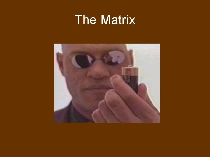 The Matrix 